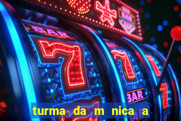 turma da m nica a festa assombrada download